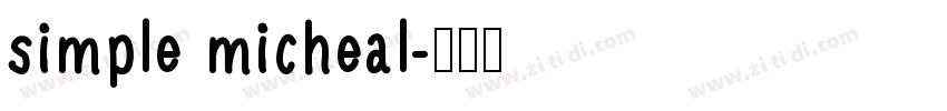 simple micheal字体转换